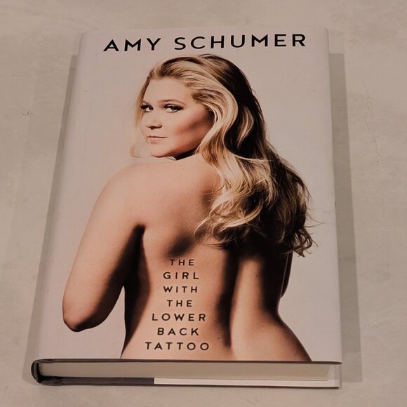 The Girl with the Lower Back Tattoo by Amy Schumer - #1 NYT Bestseller - Picture 1 of 6